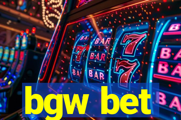 bgw bet